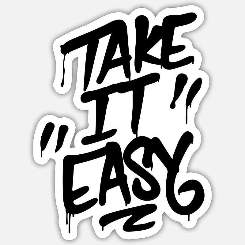 Take it easy Sticker size S (10 x 10 cm)