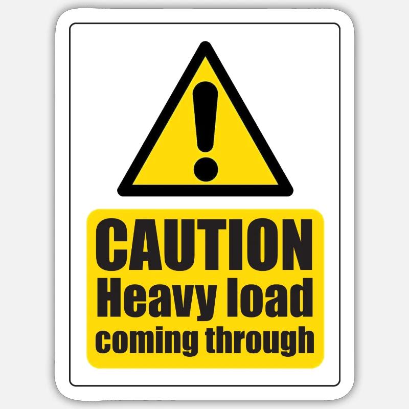 Caution Heavy Load Sticker size S (10 x 10 cm)