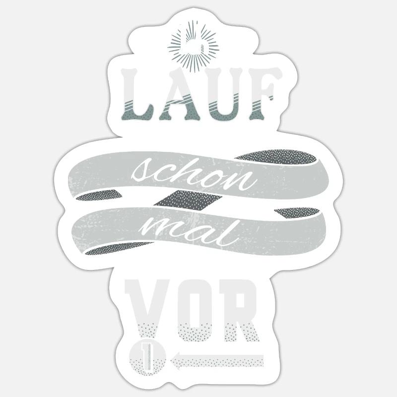 Ich lauf schon mal vor Sticker Größe S (10 x 10 cm)