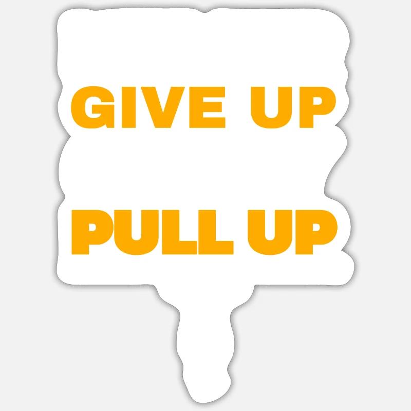 N’abandonnez jamais seulement Pull Up Workout Quote Exercice - Sticker taille S (10 x 10 cm) - blanc mat