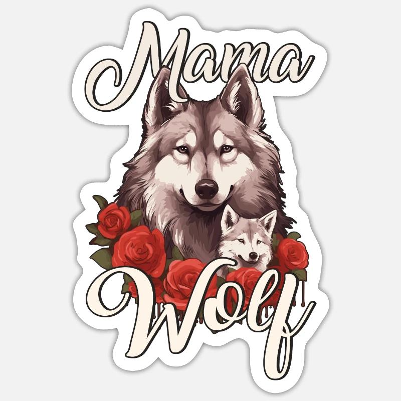 Mama Mutter Wolf Wölfe Spruch Sticker Größe S (10 x 10 cm)