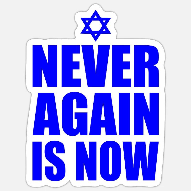 Never again is now - Sticker Größe S (10 x 10 cm) - Mattweiß
