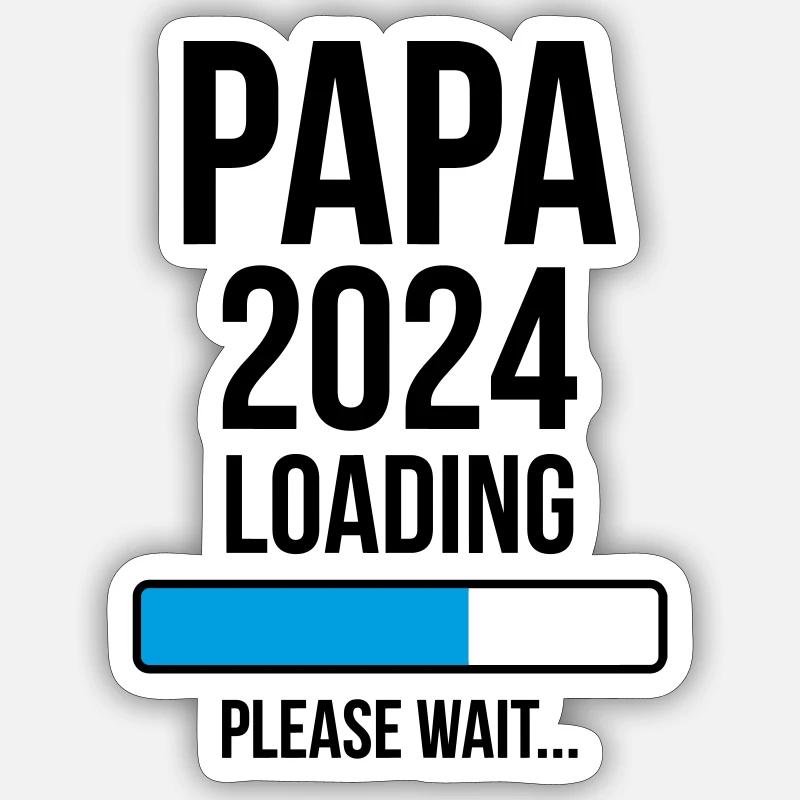 Papa 2024 Loading Bitte warten... Sticker Größe S (10 x 10 cm)