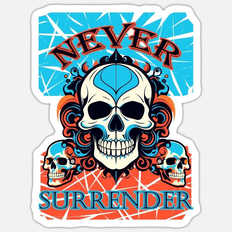 Never Surrender - Sticker size S (10 x 10 cm) - white matte
