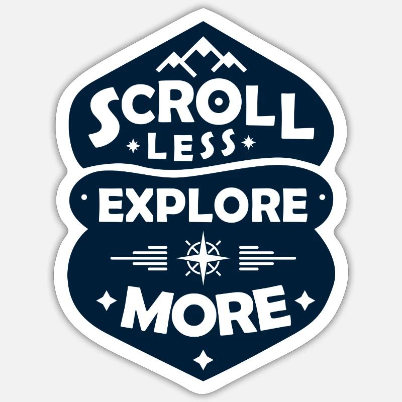 Faites défiler moins, explorez plus - Sticker taille S (10 x 10 cm) - blanc mat