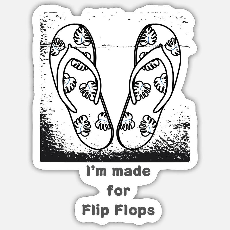 Vacation mood - I'm made for Flip Flops Sticker Größe S (10 x 10 cm)