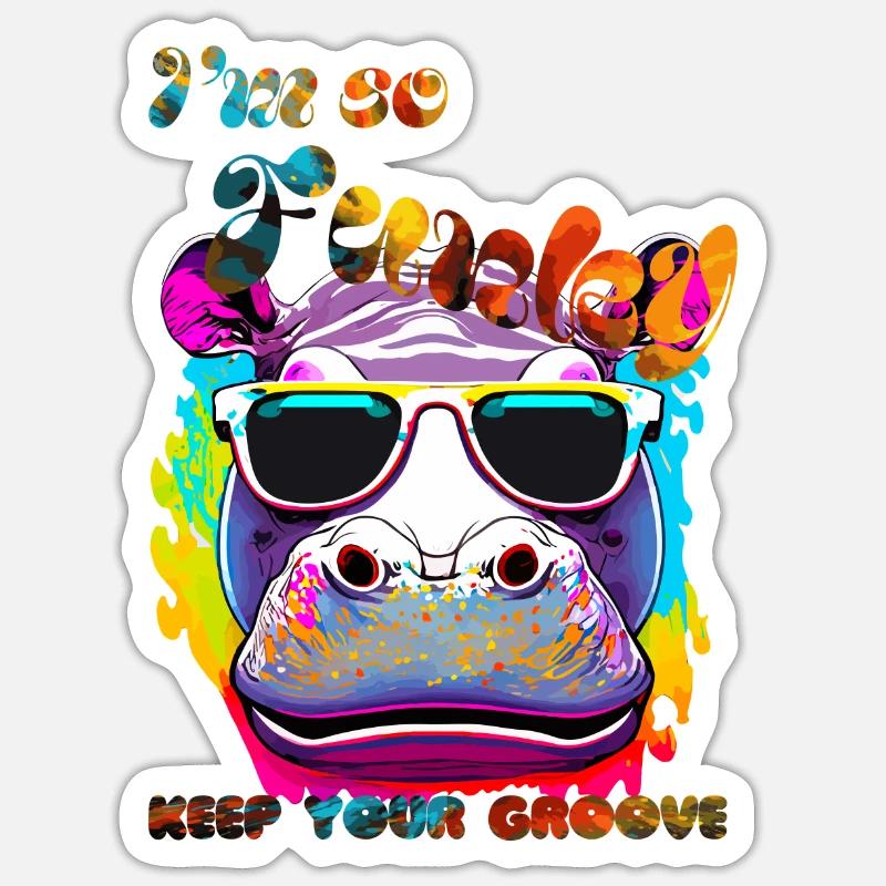 Ich bin so funky. Behalte deinen Groove. Nilpferd Sticker Größe S (10 x 10 cm)