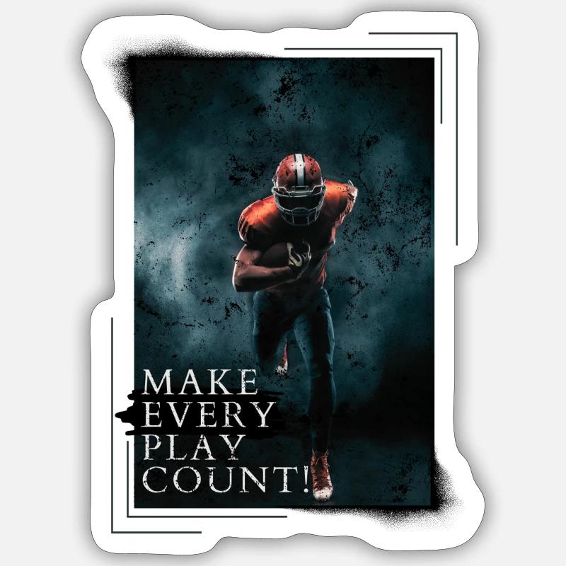 MAKE EVERY PLAY COUNT! Sticker size S (10 x 10 cm)