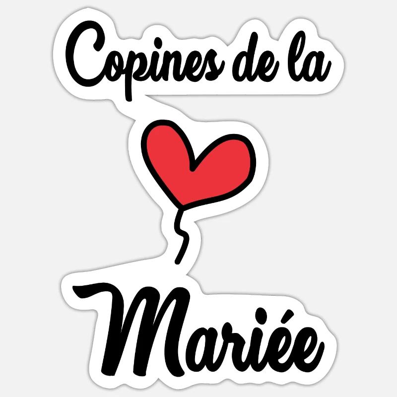 COPINES DE LA MARIEE - Sticker taille S (10 x 10 cm) - blanc mat