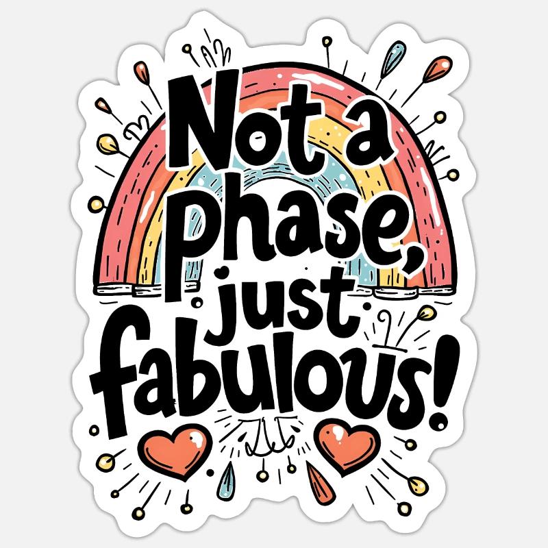 PAS UNE PHASE, JUSTE FABULEUX Sticker taille S (10 x 10 cm)