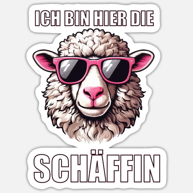 Ich bin hier die Schäffin Schaf Schafe Schäfer Mäh - Sticker Größe S (10 x 10 cm) - Mattweiß
