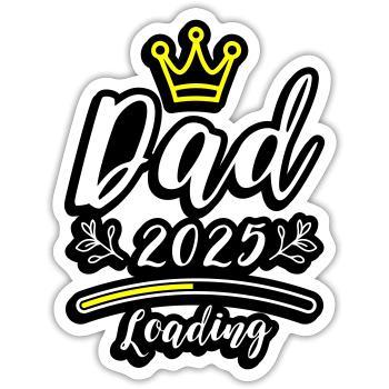 Dad 2025 Loading Papa Baby - Sticker Größe S (10 x 10 cm) - Mattweiß - Vorne