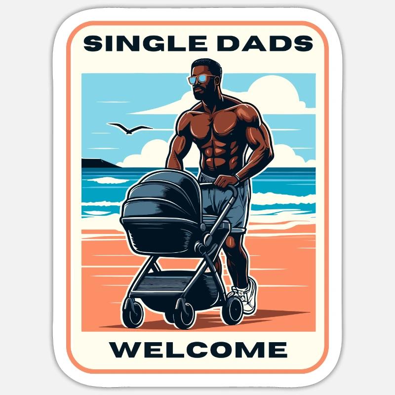 Single Dads Welcome - Sticker Größe S (10 x 10 cm) - Mattweiß