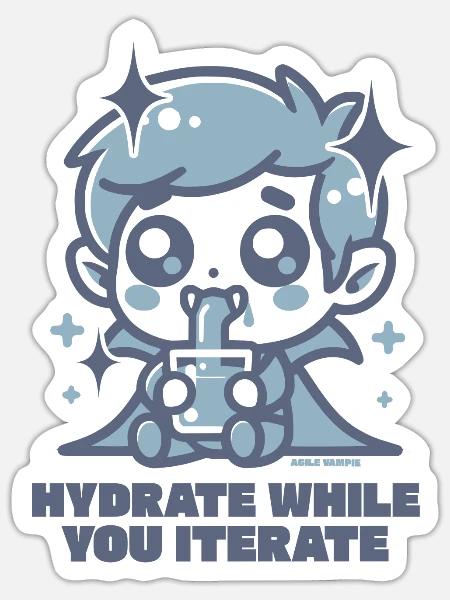 Agile Vampie - hydrate while you iterate - Sticker Größe S (10 x 10 cm) - Mattweiß