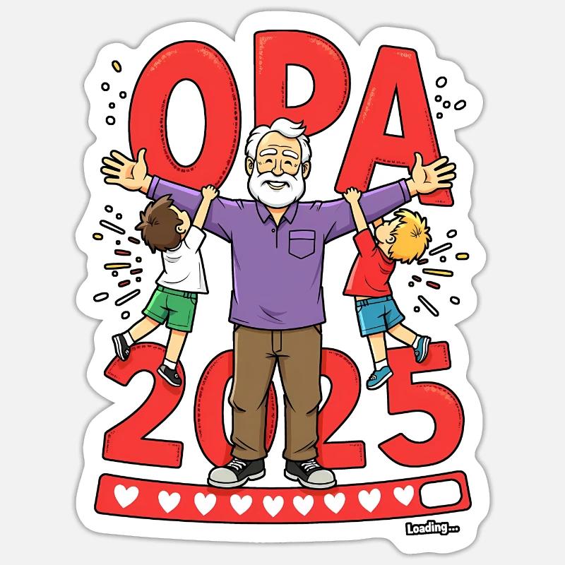 Opa 2019 - 2015 Loading Sticker Größe S (10 x 10 cm)