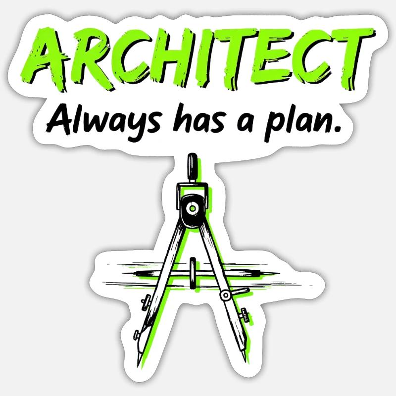 Lustiger Architekt: Immer einen Plan - Sticker Größe S (10 x 10 cm) - Mattweiß