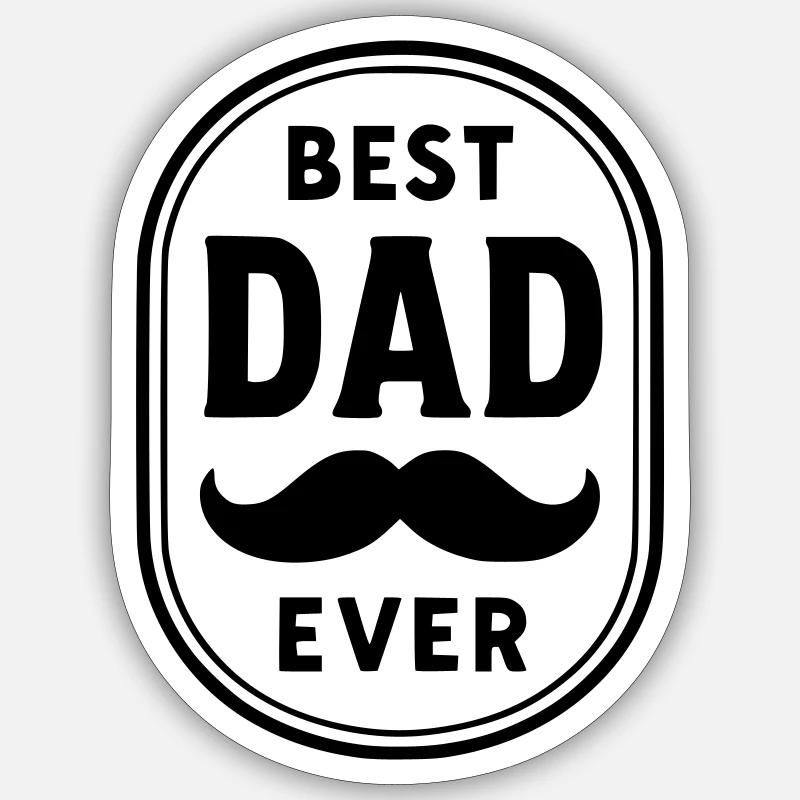 Best dad ever - Sticker size S (10 x 10 cm) - white matte