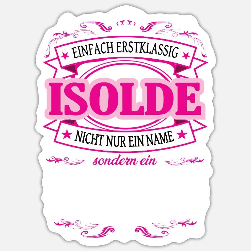 Quality feature Isolde simply first-class - Sticker size S (10 x 10 cm) - white matte