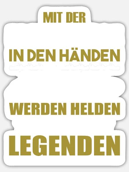 Mit der Motorsäge werden Helden zu Legenden - Sticker Größe S (10 x 10 cm) - Mattweiß