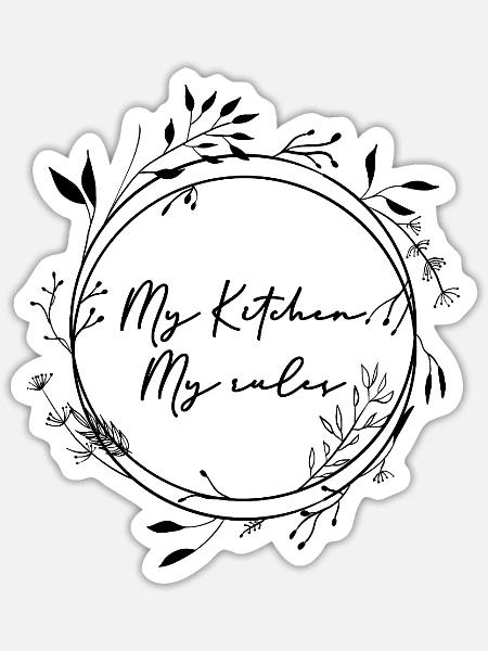 Meine Küche meine Regeln - Sticker Größe S (10 x 10 cm) - Mattweiß