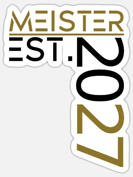 Meister EST. 2027 - Sticker Größe S (10 x 10 cm) - Mattweiß