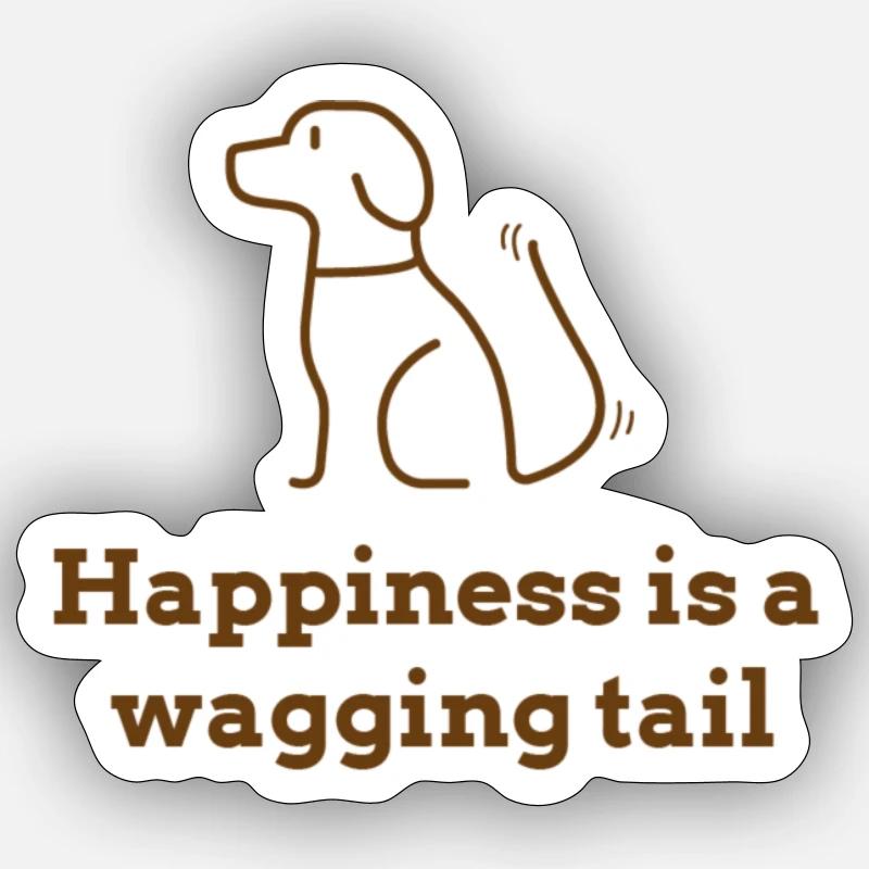 Happiness is a wagging tail - Sticker Größe S (10 x 10 cm) - Mattweiß