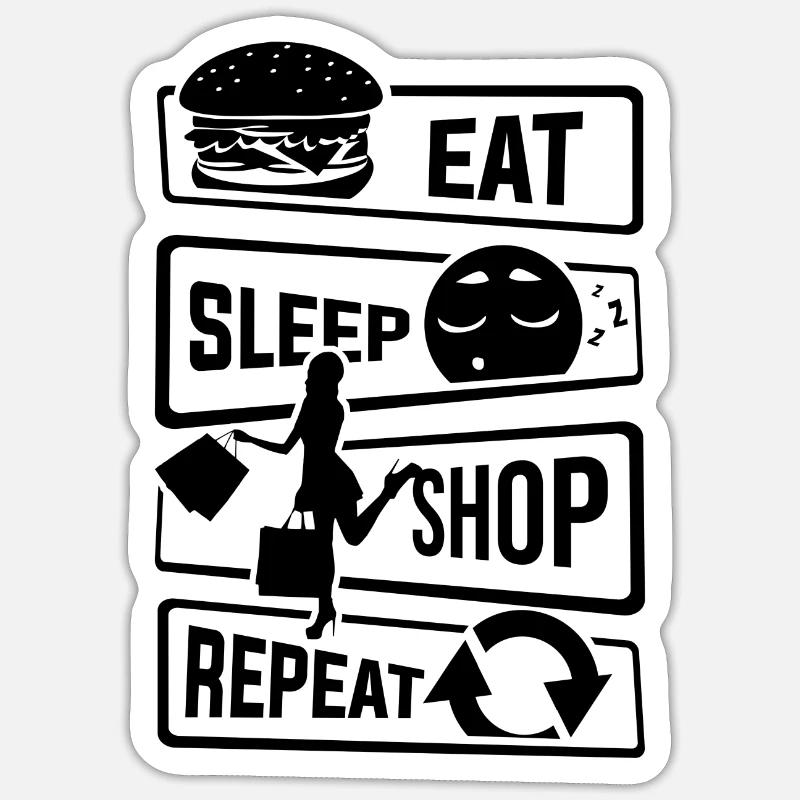Eat Sleep Shop Repeat - Einkauf Schuhe Geschäft Sticker Größe S (10 x 10 cm)