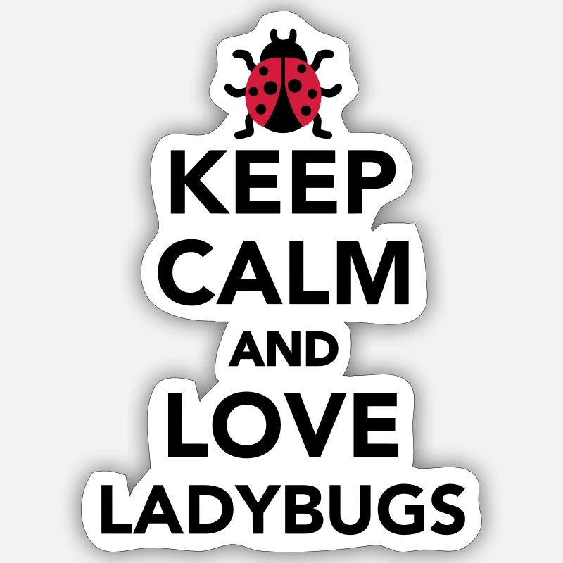 Keep calm and love ladybugs - Sticker taille S (10 x 10 cm) - blanc mat