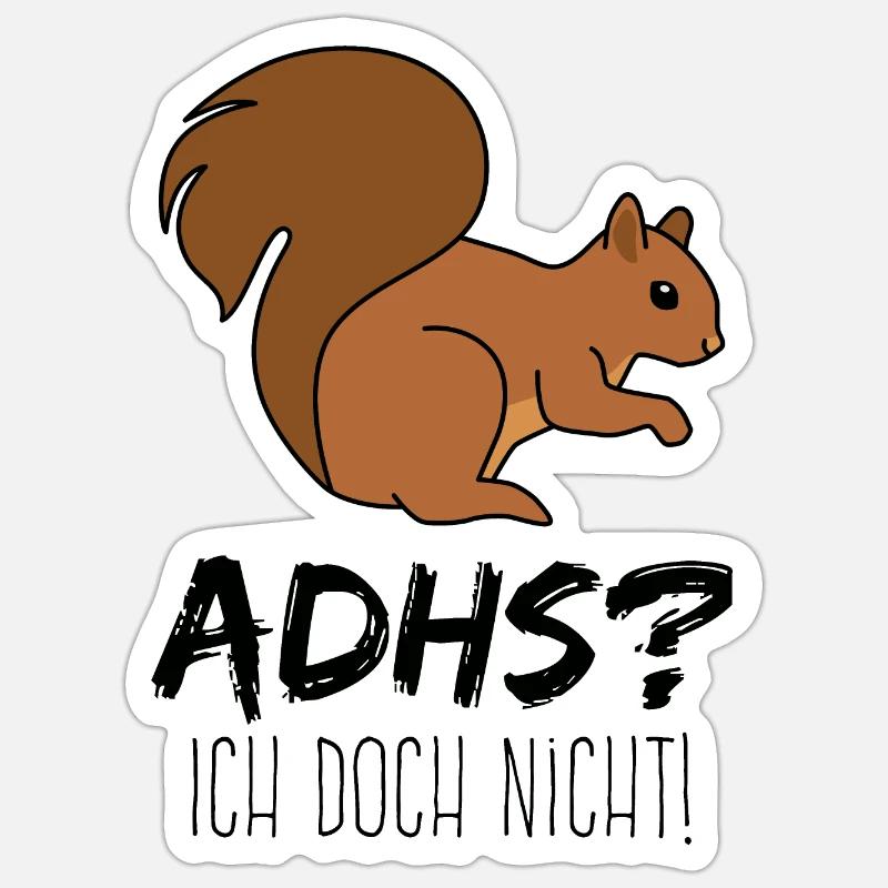Eichhörnchen mit ADHS - Sticker Größe S (10 x 10 cm) - Mattweiß