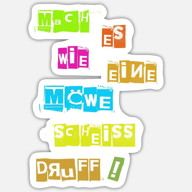 Mach es wie eine Möwe scheiß Drauf Sticker Größe S (10 x 10 cm)