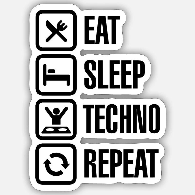 Eat Sleep Techno Repeat Sticker taille S (10 x 10 cm)