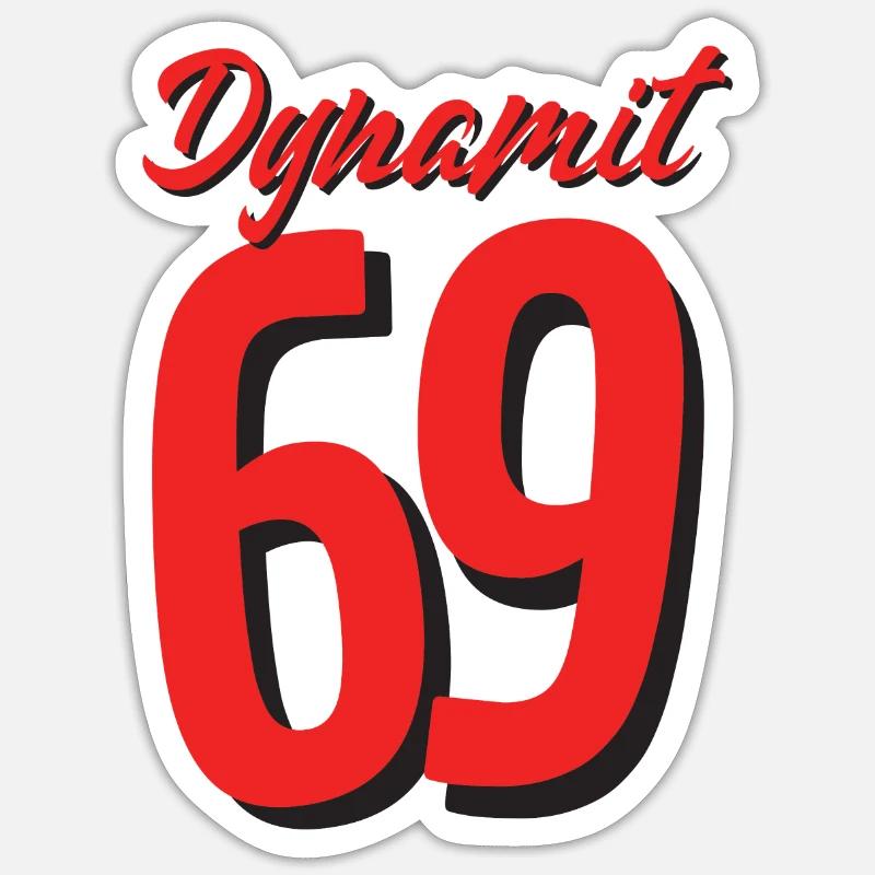 Dynamite 69 positions 69 imprimé sur le devant Sticker taille S (10 x 10 cm)