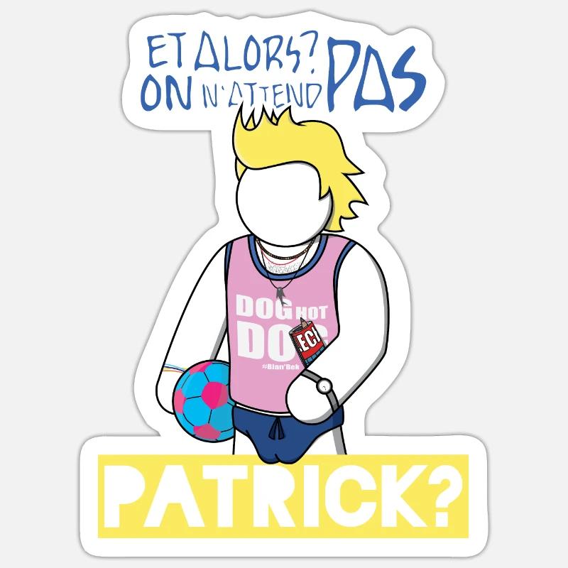 Patrick Chirac : On n'attend pas? Sticker taille S (10 x 10 cm)