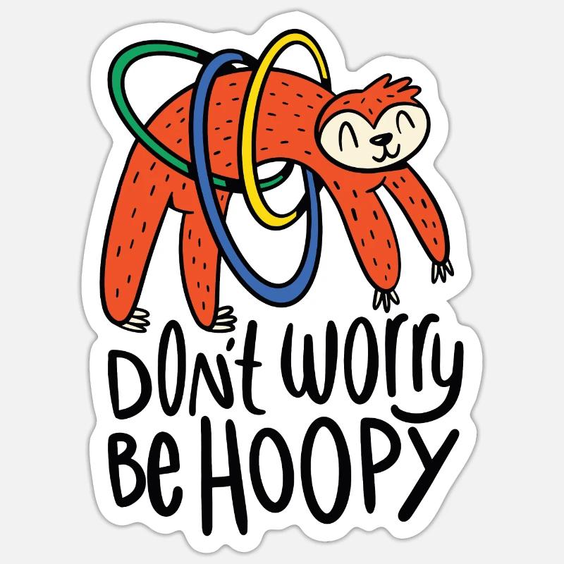 HulaHoop sloth Dont worry be hoopy gift Sticker size S (10 x 10 cm)