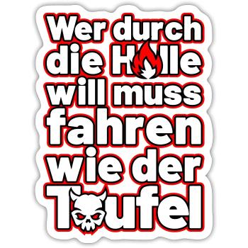 fahren wie der Teufel - Sticker Größe S (10 x 10 cm) - Mattweiß - Vorne