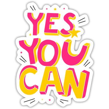 Yes you can - Sticker Größe S (10 x 10 cm) - Mattweiß - Vorne