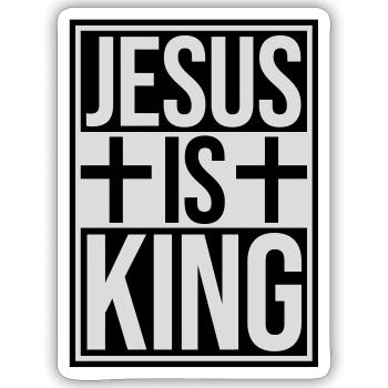 jesus is king Zitat - Sticker Größe S (10 x 10 cm) - Mattweiß - Vorne