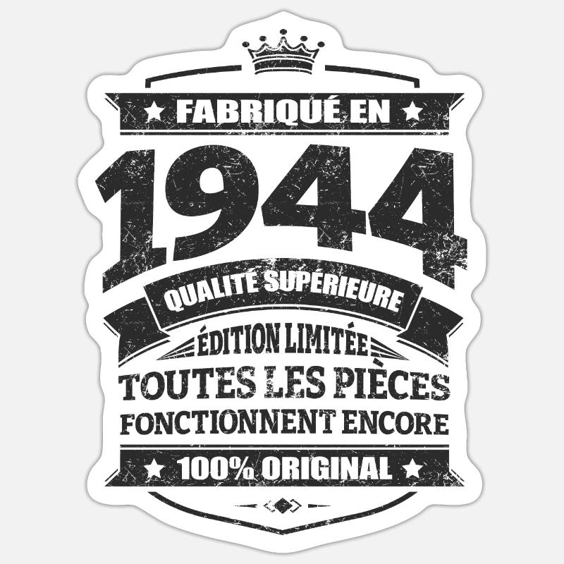 FABRIQUÉ EN 1944 - Sticker taille S (10 x 10 cm) - blanc mat