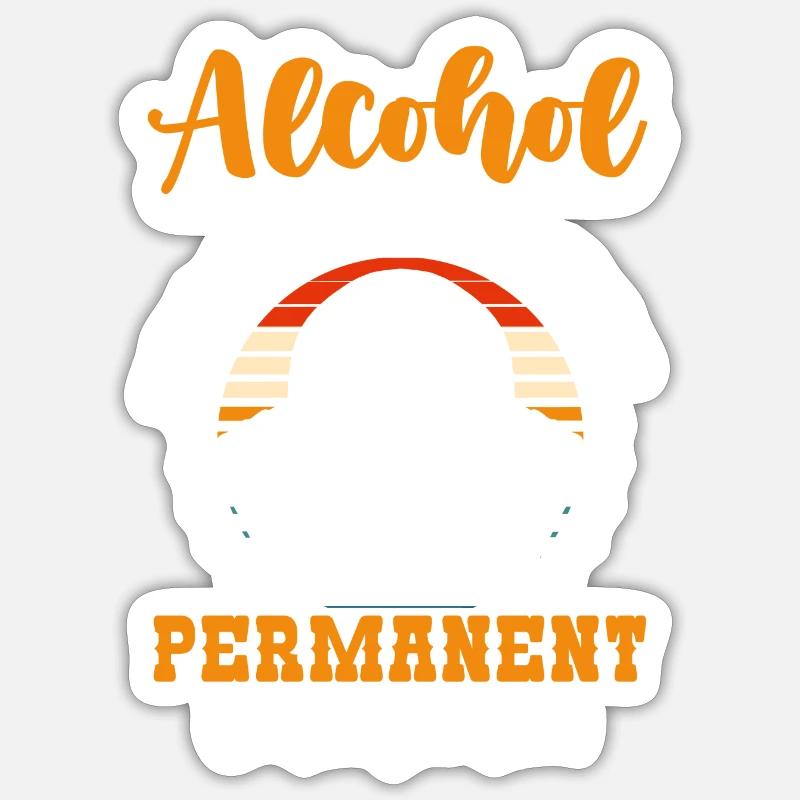 Alcohol-free drinking Drunkard end - Sticker size S (10 x 10 cm) - white matte
