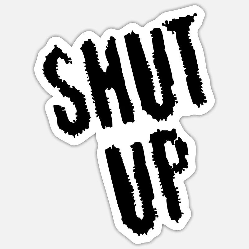 Sei still! (schwarz) - Sticker Größe S (10 x 10 cm) - Mattweiß