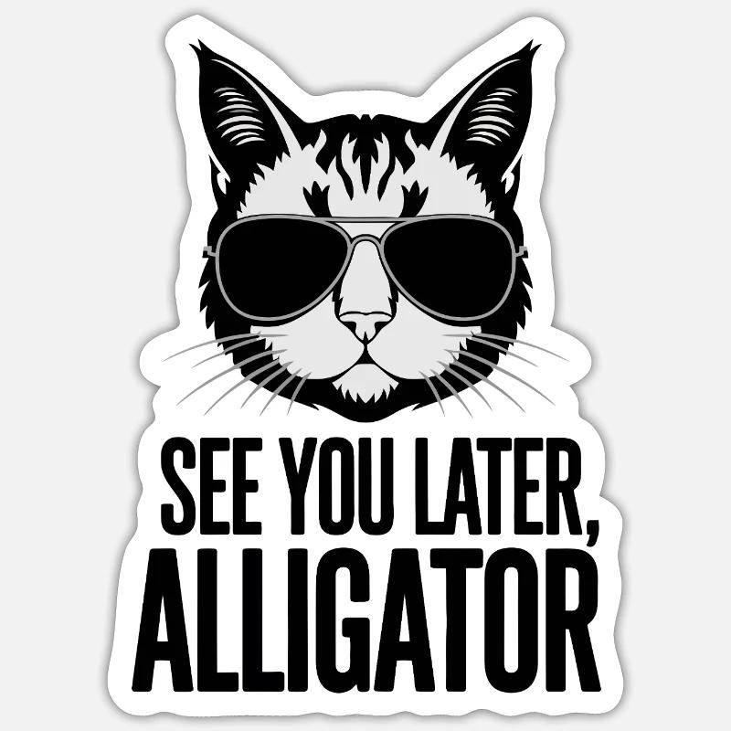 Bis später, Alligator Sticker Größe S (10 x 10 cm)