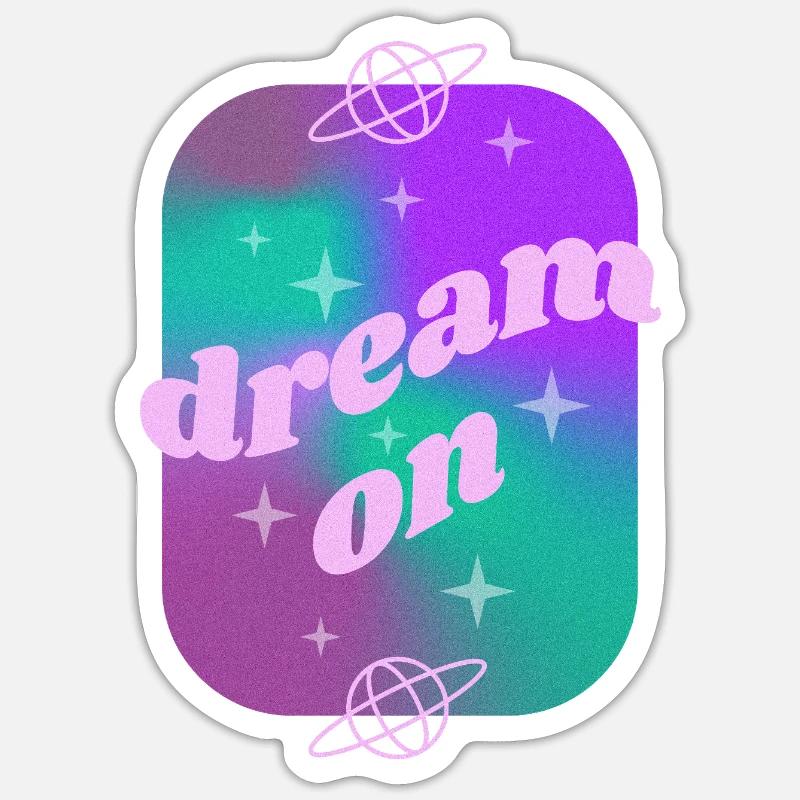 Dream On Cosmic Gradient - Sticker size S (10 x 10 cm) - white matte