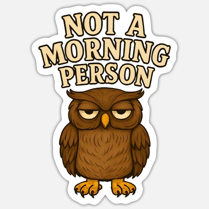 Morgenmuffel Eule Sticker Größe S (10 x 10 cm)