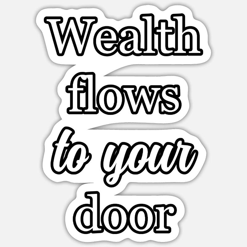 Manifest Prosperity: Wealth Flows To Your Door Art Sticker size S (10 x 10 cm)