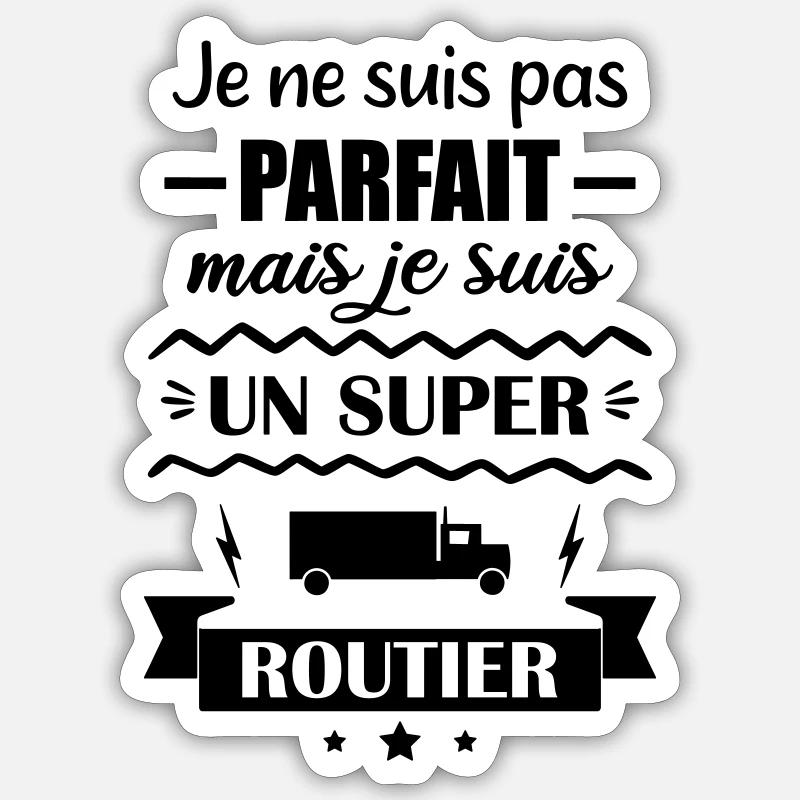 Super Chauffeur Routier Camion - Sticker taille S (10 x 10 cm) - blanc mat
