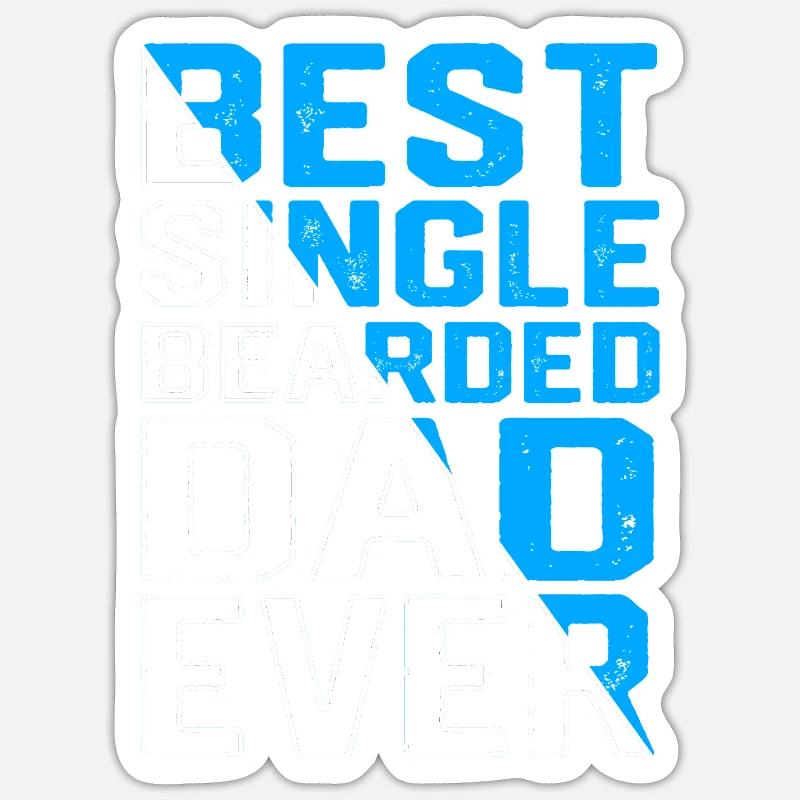 Single Single Father Single Dad - Sticker size S (10 x 10 cm) - white matte