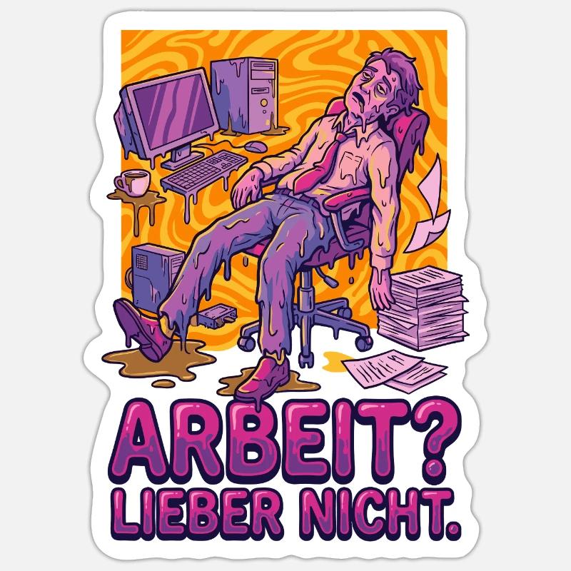 Work? Rather not Sticker size S (10 x 10 cm)