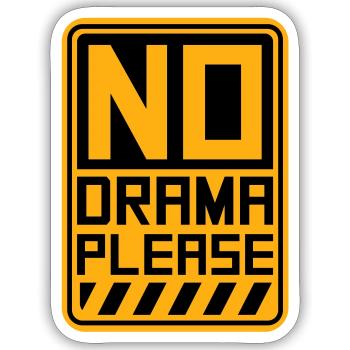 No Drama Please Rest Relaxation Relax Chill Fun - Sticker size S (10 x 10 cm) - white matte - Front