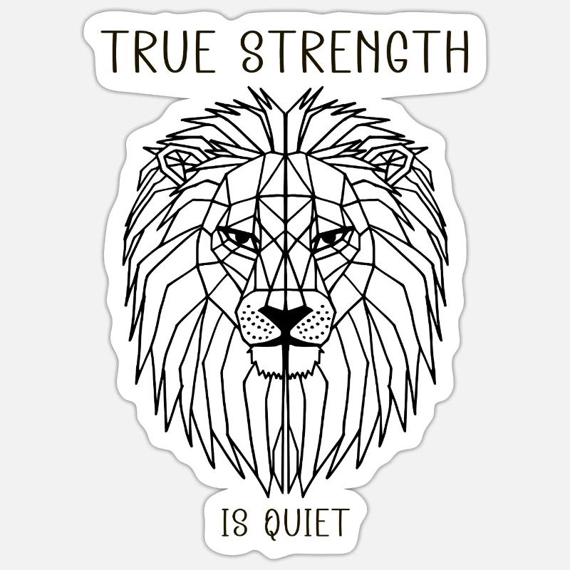 true strength is quiet - Sticker size S (10 x 10 cm) - white matte