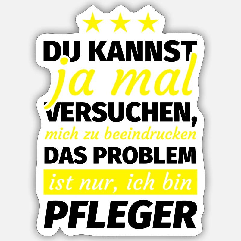 Pfleger Geschenk Sticker Größe S (10 x 10 cm)